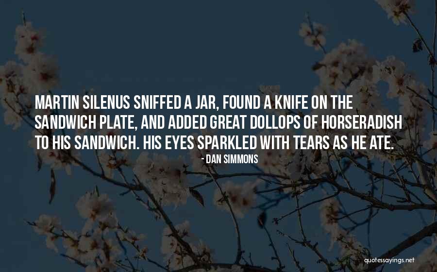 Scarbeck Road Quotes By Dan Simmons Scarbeck Road Quotes By Dan Simmons