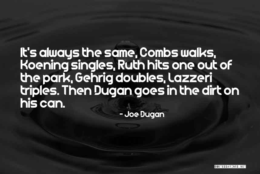 Scarbury Here I Am Quotes By Joe Dugan