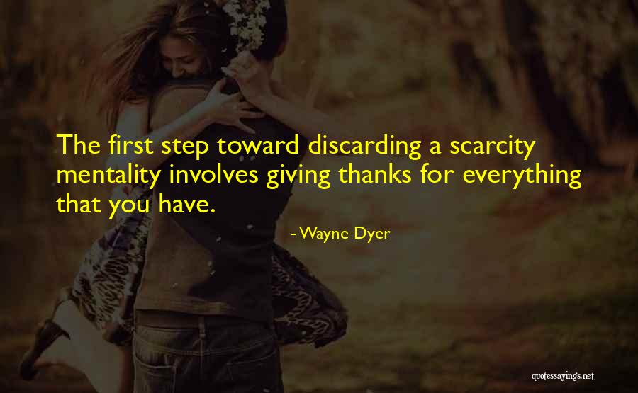 Scarcity Mentality Quotes By Wayne Dyer Scarcity Mentality Quotes By Wayne Dyer