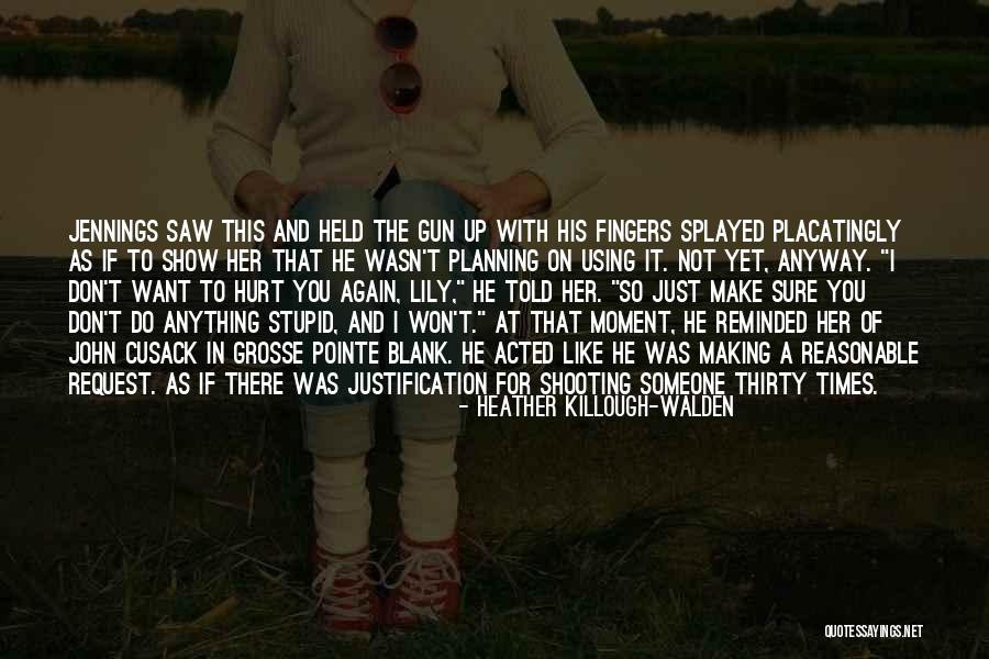 Scardino Quotes By Heather Killough-Walden Scardino Quotes By Heather Killough-Walden