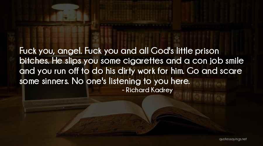 Scare Off Quotes By Richard Kadrey Scare Off Quotes By Richard Kadrey