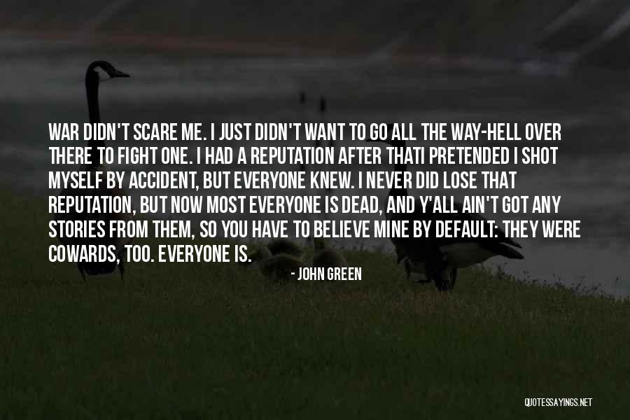 Scare Quotes By John Green Scare Quotes By John Green