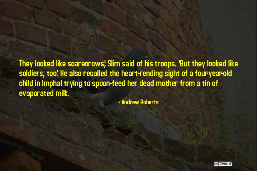 Scarecrows Quotes By Andrew Roberts Scarecrows Quotes By Andrew Roberts