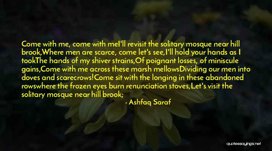Scarecrows Quotes By Ashfaq Saraf Scarecrows Quotes By Ashfaq Saraf