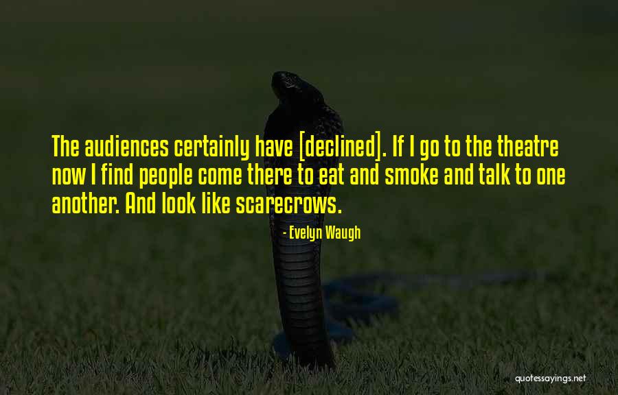 Scarecrows Quotes By Evelyn Waugh Scarecrows Quotes By Evelyn Waugh
