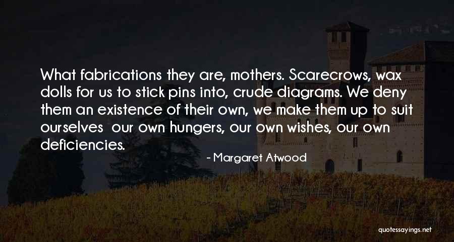 Scarecrows Quotes By Margaret Atwood