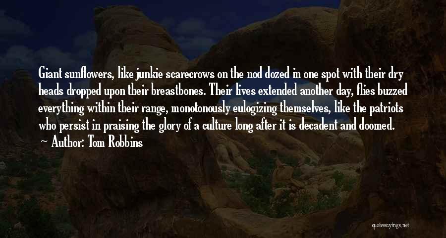 Scarecrows Quotes By Tom Robbins