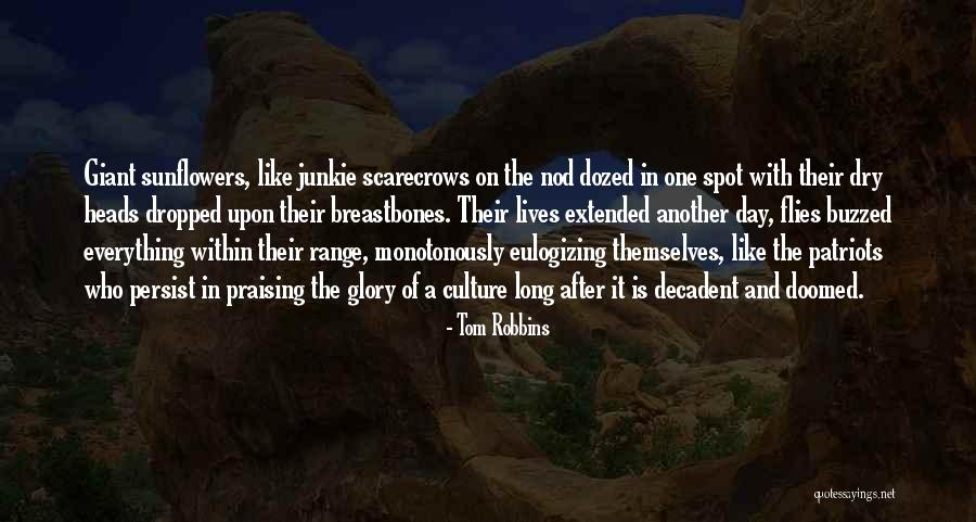 Scarecrows Quotes By Tom Robbins