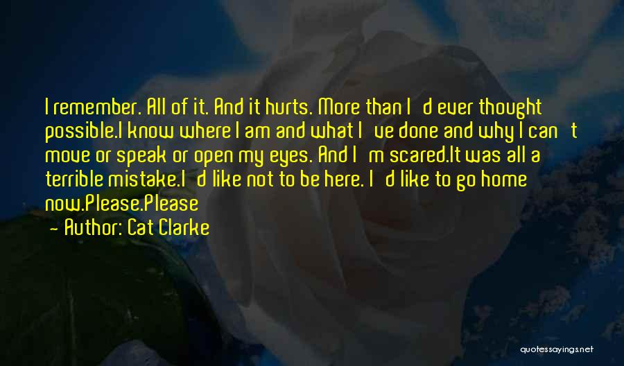 Scared Cat Quotes By Cat Clarke