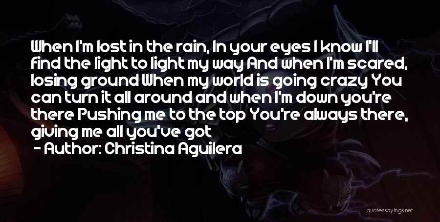 Scared Eyes Quotes By Christina Aguilera
