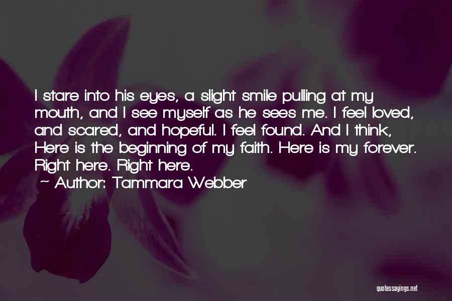 Scared Eyes Quotes By Tammara Webber