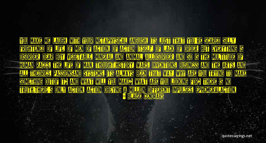 Scared For Life Quotes By Blaise Cendrars Scared For Life Quotes By Blaise Cendrars