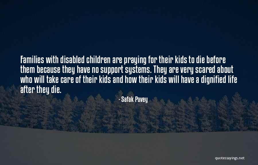 Scared For Life Quotes By Safak Pavey Scared For Life Quotes By Safak Pavey
