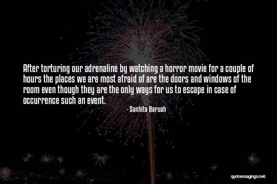 Scared For Life Quotes By Sanhita Baruah Scared For Life Quotes By Sanhita Baruah