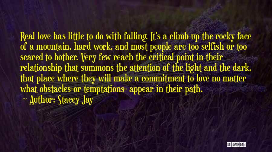 Scared Of Commitment Quotes By Stacey Jay
