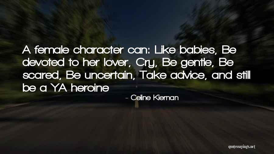 Scared Quotes By Celine Kiernan