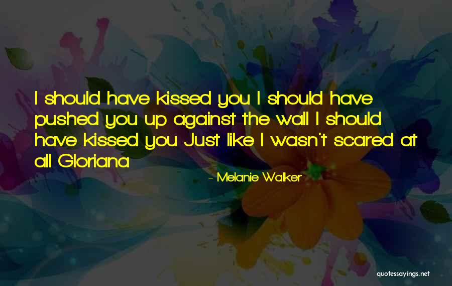 Scared Quotes By Melanie Walker