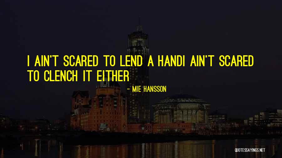 Scared Quotes By Mie Hansson