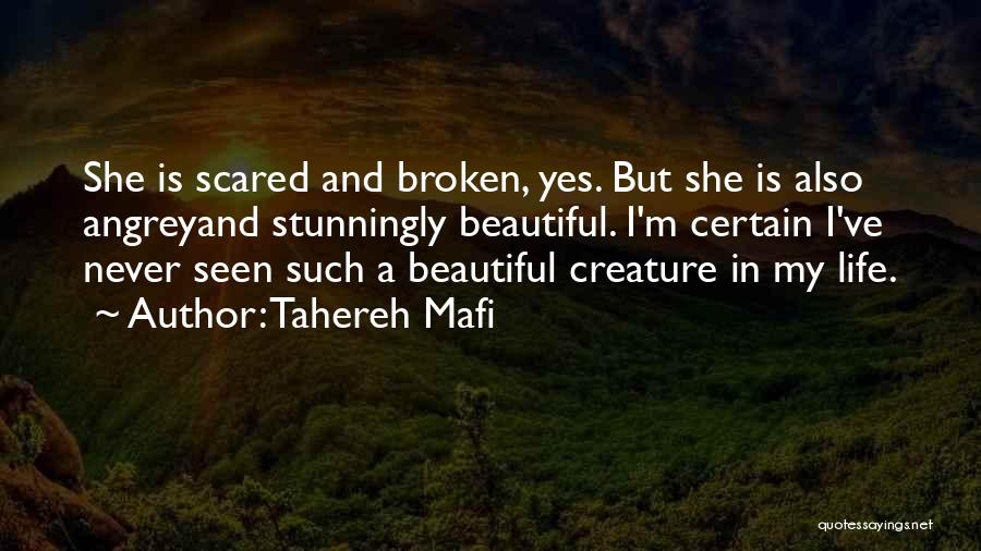 Scared Quotes By Tahereh Mafi