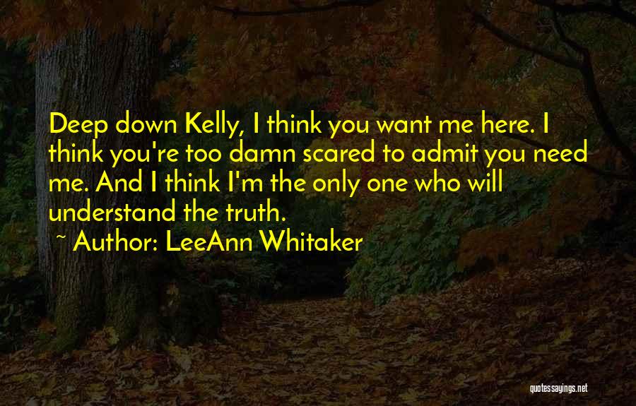 Scared To Admit Love Quotes By LeeAnn Whitaker