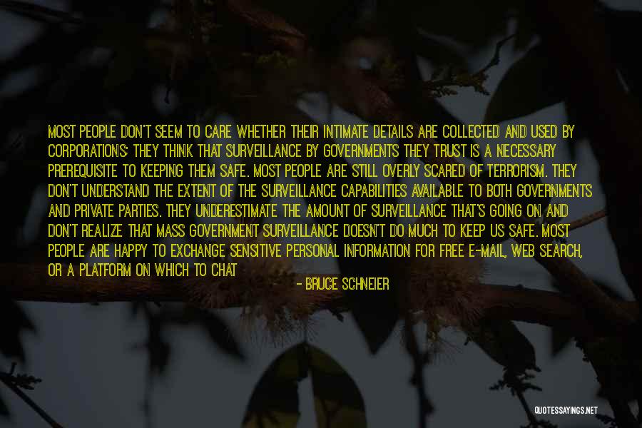 Scared To Get Happy Quotes By Bruce Schneier