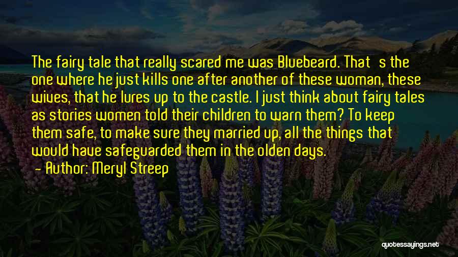 Scared To Get Married Quotes By Meryl Streep