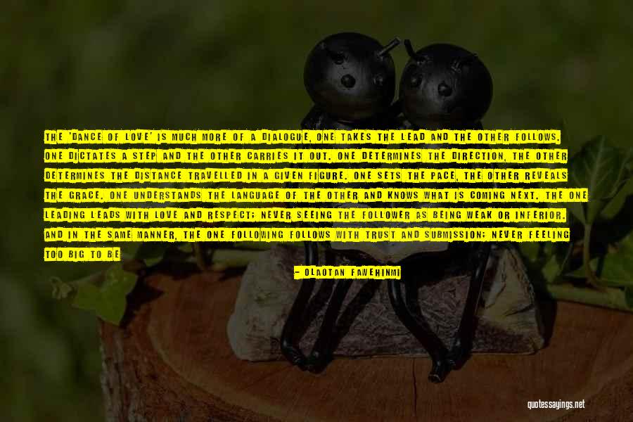 Scared To Love Someone Quotes By Olaotan Fawehinmi Scared To Love Someone Quotes By Olaotan Fawehinmi