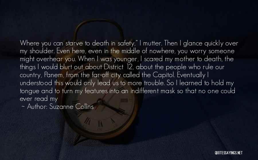 Scared To Talk To You Quotes By Suzanne Collins