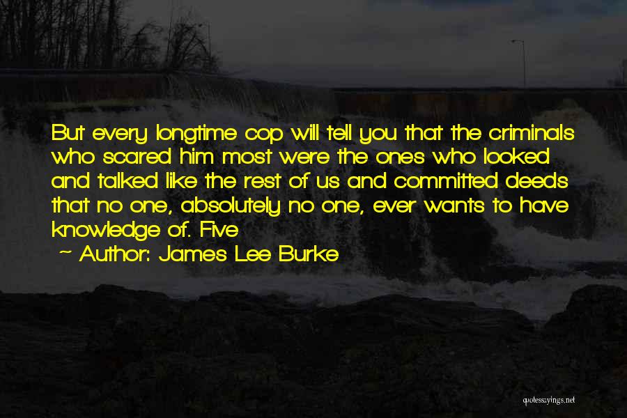 Scared To Tell Him I Like Him Quotes By James Lee Burke