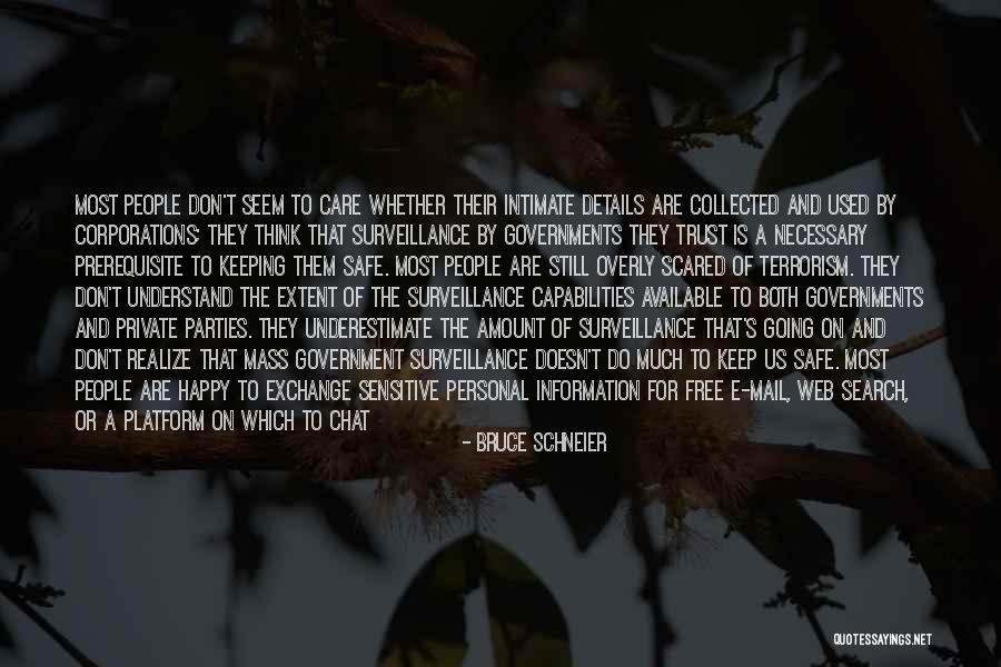 Scared To Trust Quotes By Bruce Schneier