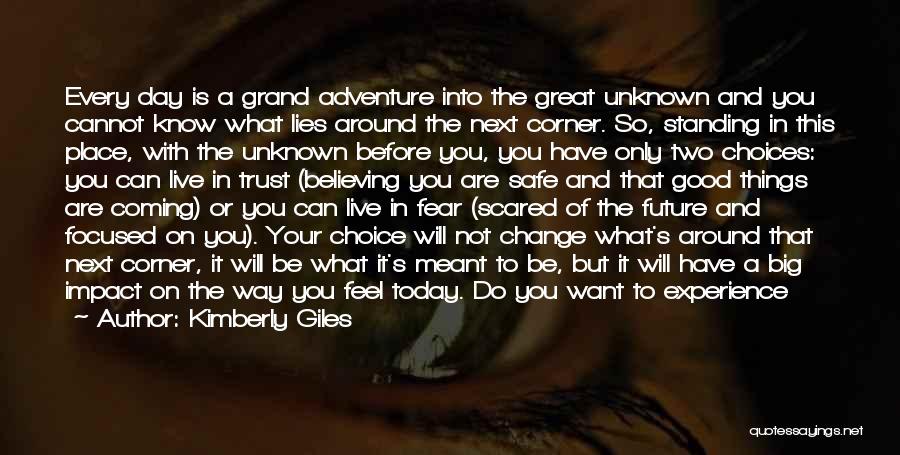 Scared To Trust Quotes By Kimberly Giles