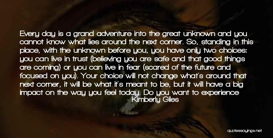 Scared To Trust Quotes By Kimberly Giles