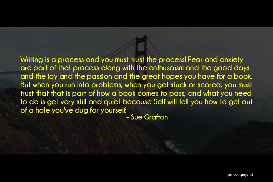 Scared To Trust Quotes By Sue Grafton Scared To Trust Quotes By Sue Grafton