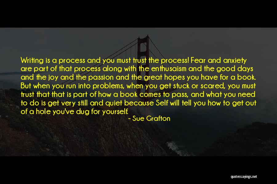 Scared To Trust Quotes By Sue Grafton