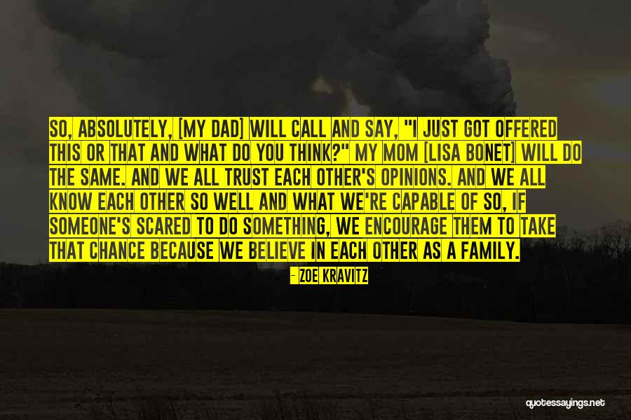 Scared To Trust Quotes By Zoe Kravitz Scared To Trust Quotes By Zoe Kravitz