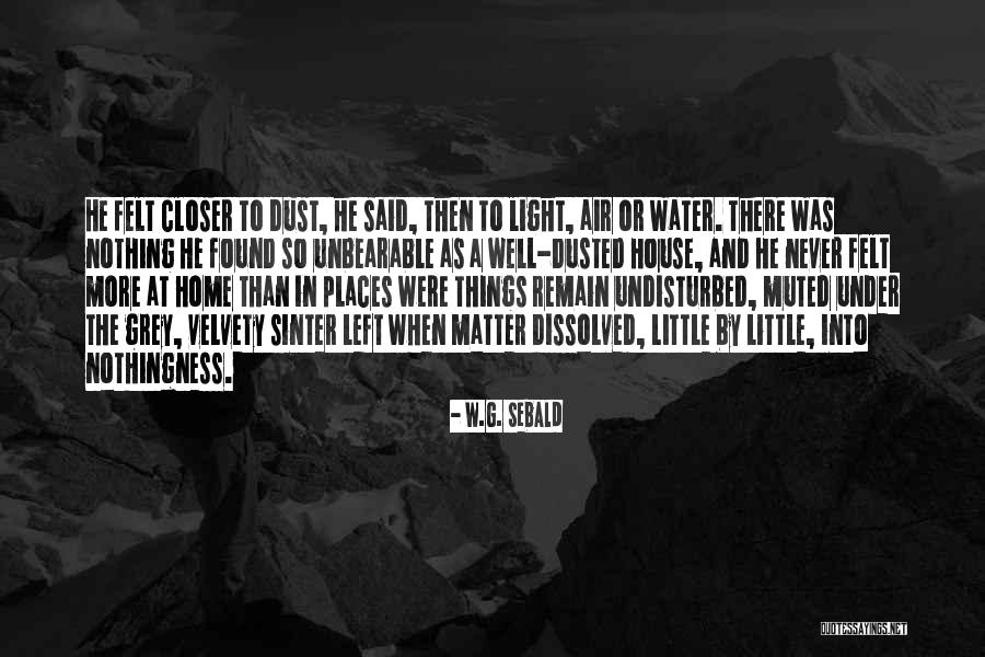 Scaredest Man Quotes By W.G. Sebald Scaredest Man Quotes By W.G. Sebald