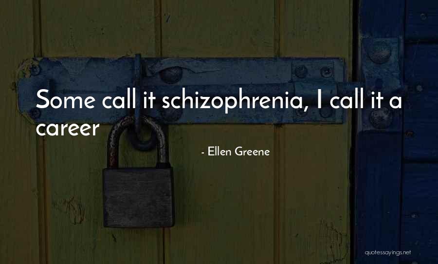Scarend Quotes By Ellen Greene Scarend Quotes By Ellen Greene
