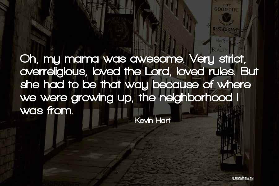 Scarfaces Sister Quotes By Kevin Hart Scarfaces Sister Quotes By Kevin Hart