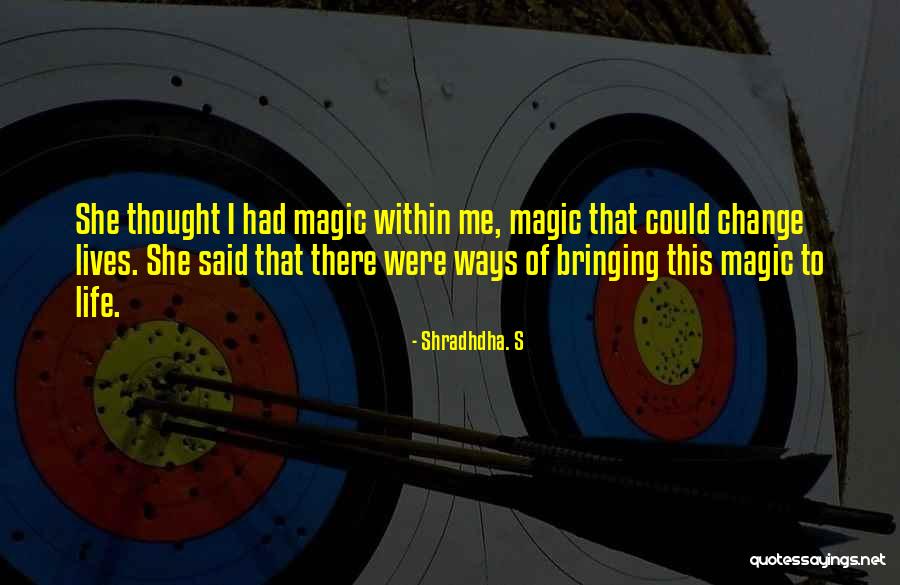 Scarfone Ford Quotes By Shradhdha. S Scarfone Ford Quotes By Shradhdha. S