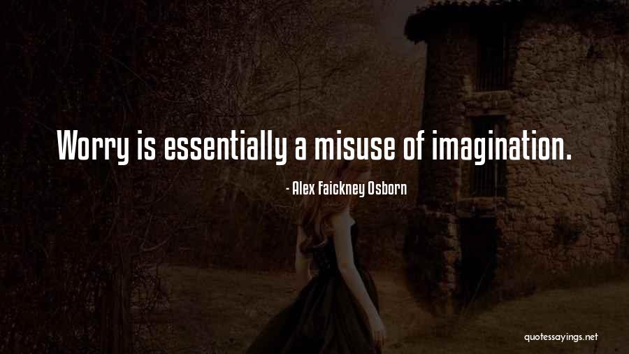 Scaricatori Di Quotes By Alex Faickney Osborn Scaricatori Di Quotes By Alex Faickney Osborn