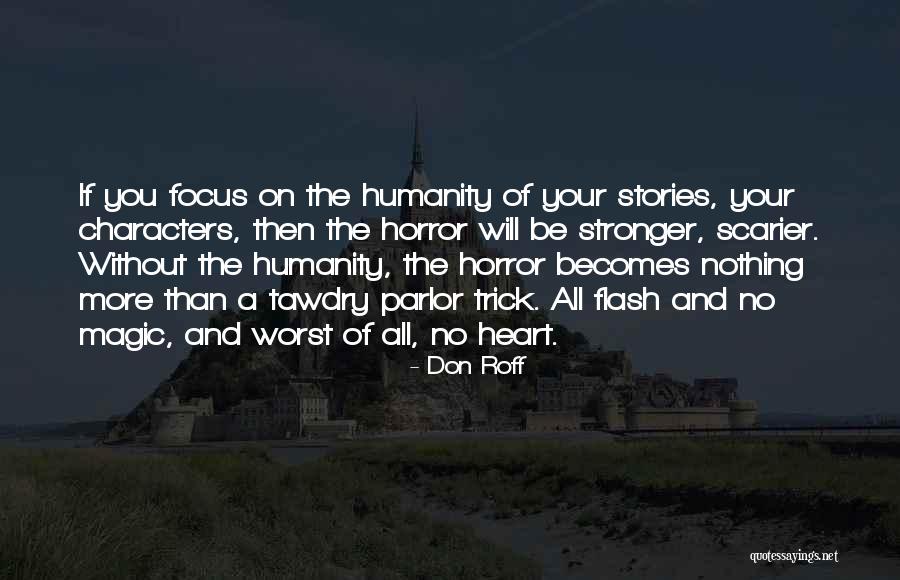 Scarier Than Quotes By Don Roff Scarier Than Quotes By Don Roff