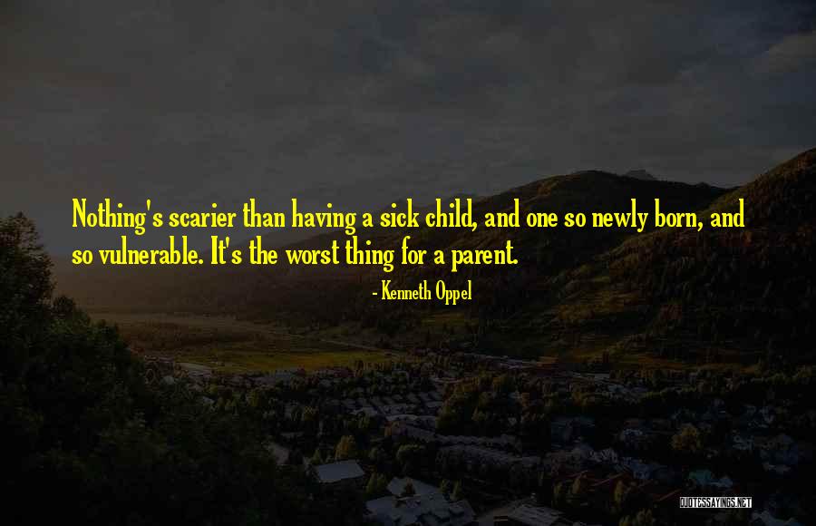 Scarier Than Quotes By Kenneth Oppel Scarier Than Quotes By Kenneth Oppel