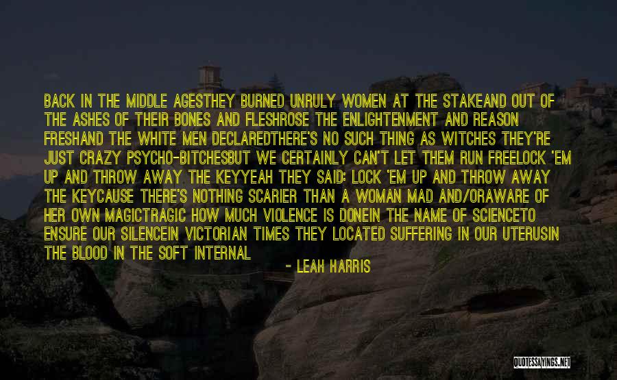 Scarier Than Quotes By Leah Harris Scarier Than Quotes By Leah Harris