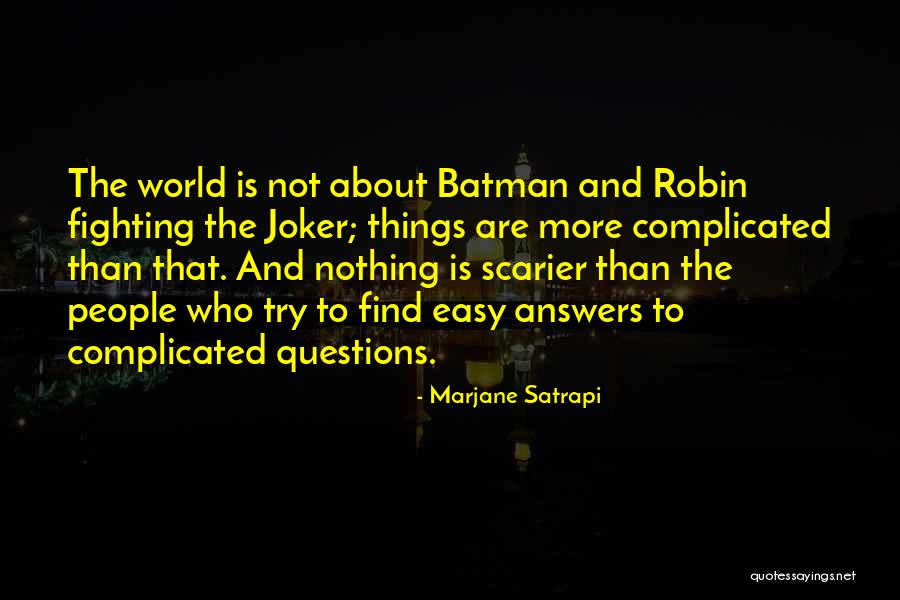 Scarier Than Quotes By Marjane Satrapi