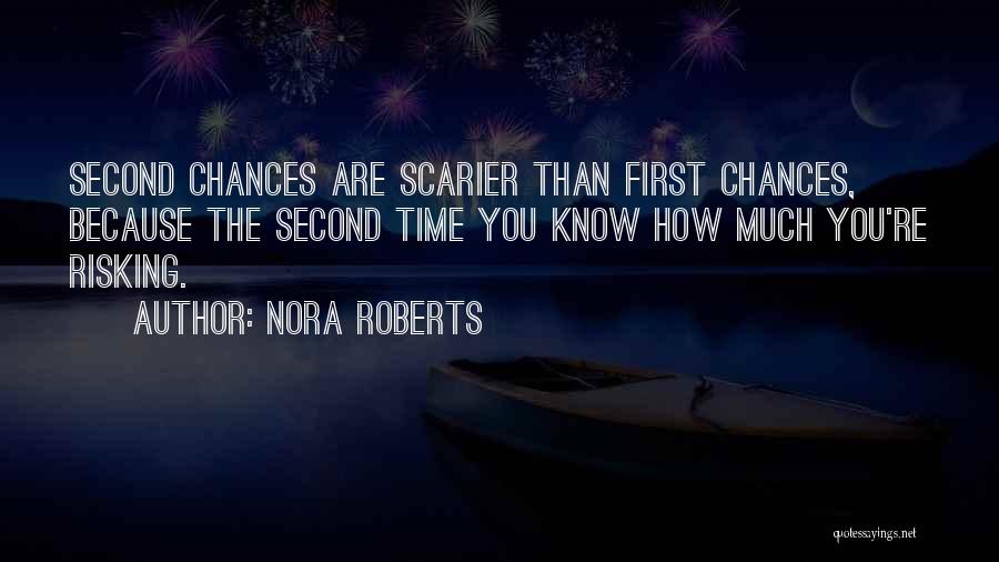 Scarier Than Quotes By Nora Roberts