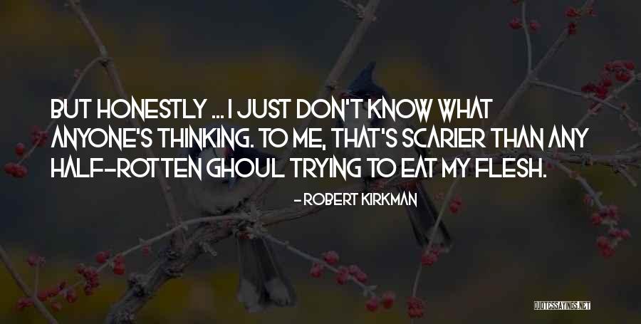 Scarier Than Quotes By Robert Kirkman Scarier Than Quotes By Robert Kirkman