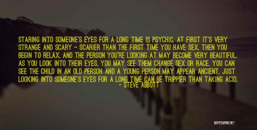 Scarier Than Quotes By Steve Abbott Scarier Than Quotes By Steve Abbott