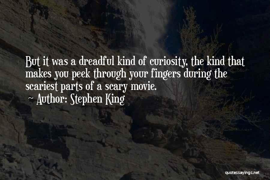 Scariest Movie Quotes By Stephen King