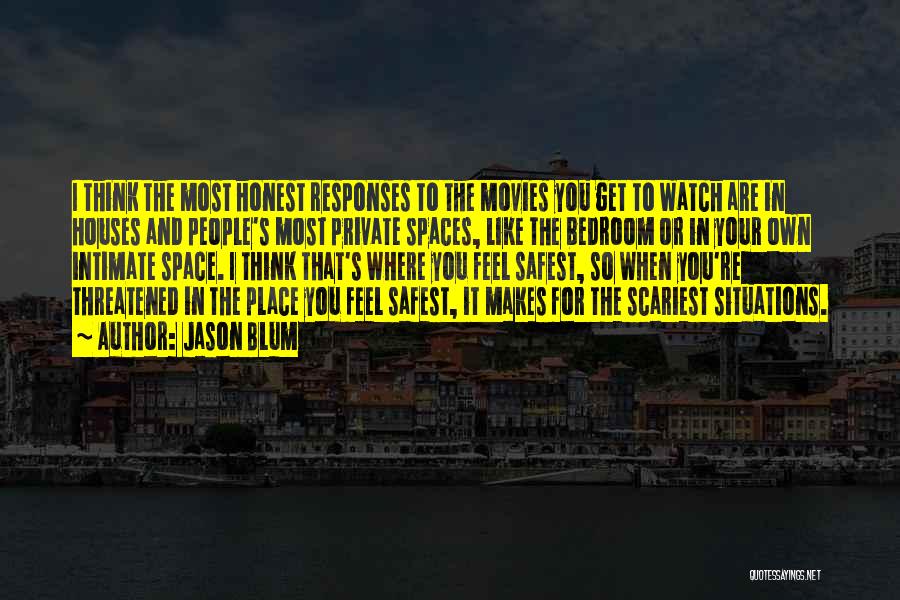 Scariest Quotes By Jason Blum