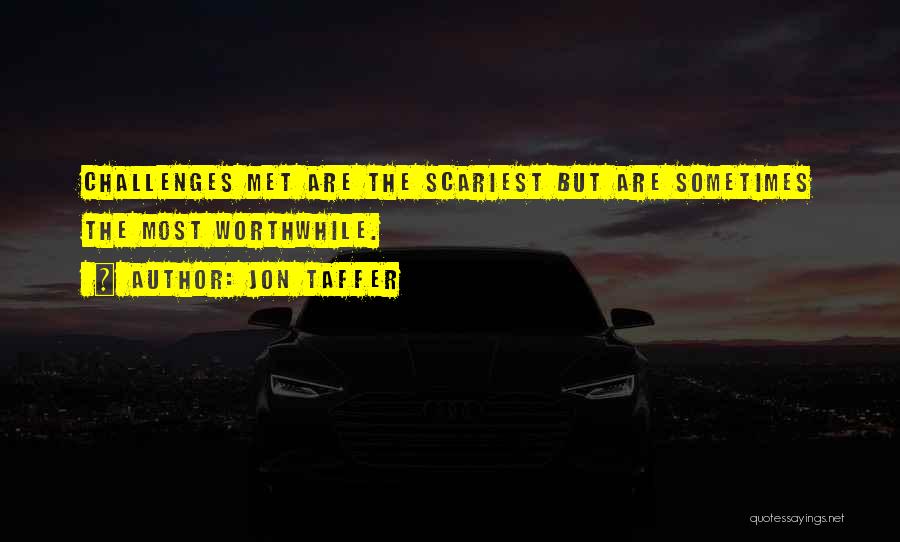 Scariest Quotes By Jon Taffer